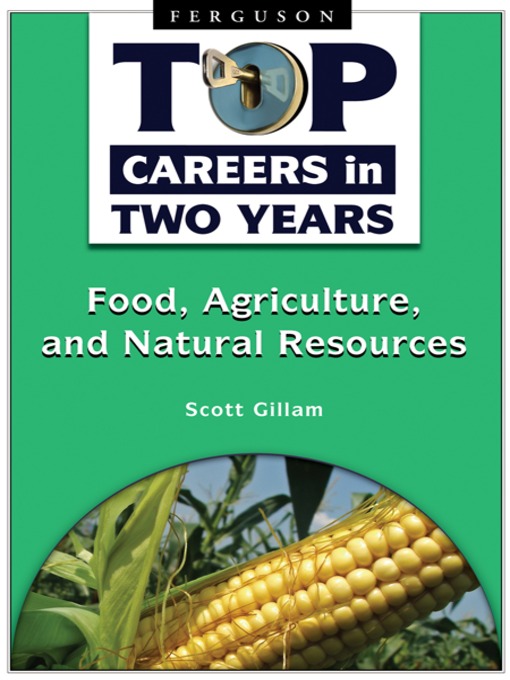 Title details for Food, Agriculture, and Natural Resources by Scott Gillam - Available